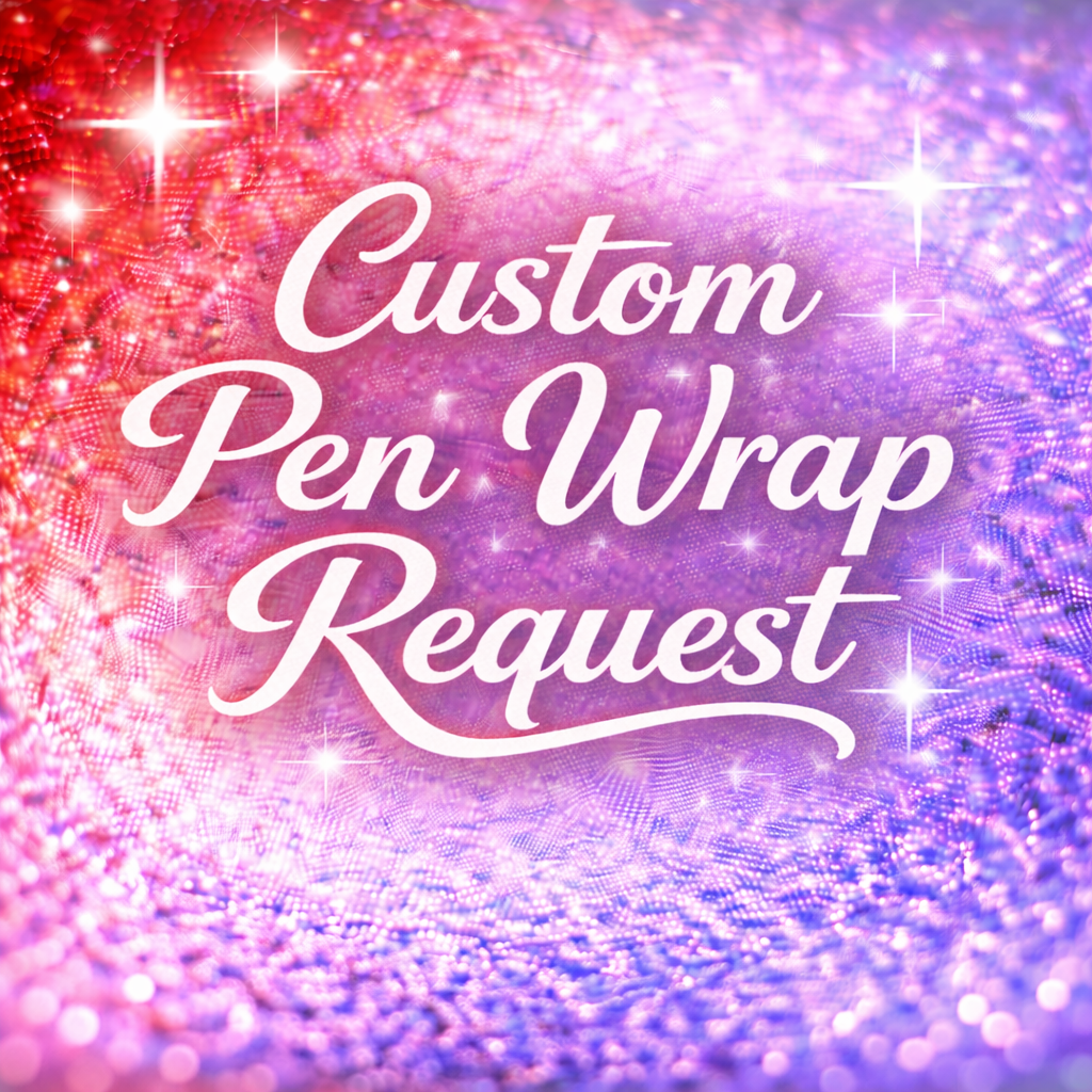 Custom Pen Wrap Request