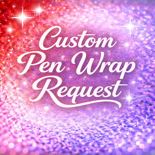 Custom Pen Wrap Request