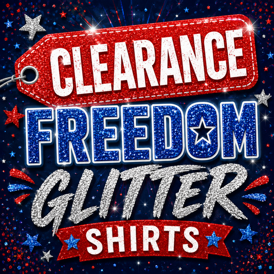 Clearance Freedom Glitter Shirts