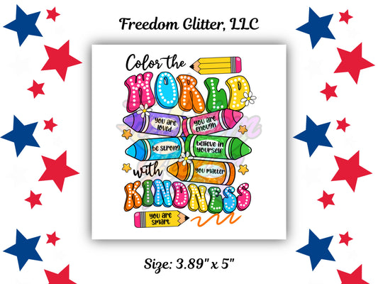 Color the World with Kindness (UVDTF)