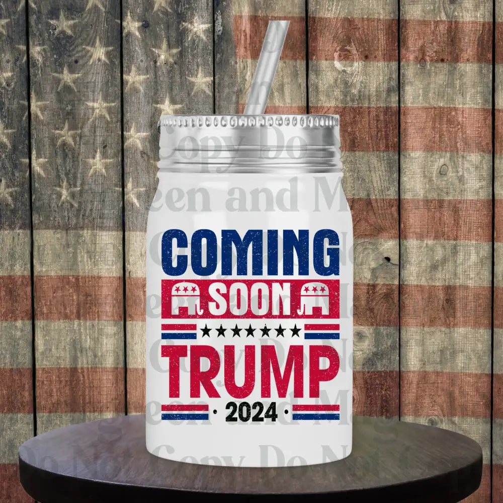 Coming Soon Trump 2024