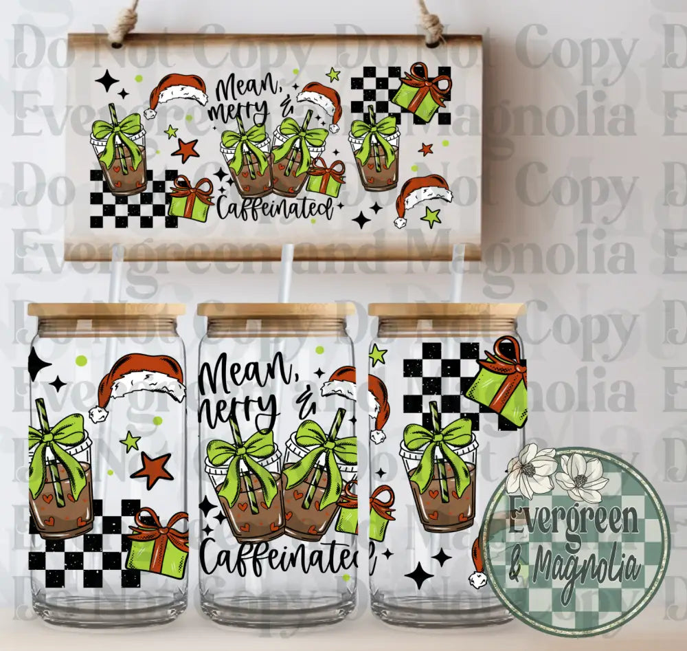 Mean, Merry & Caffeinated