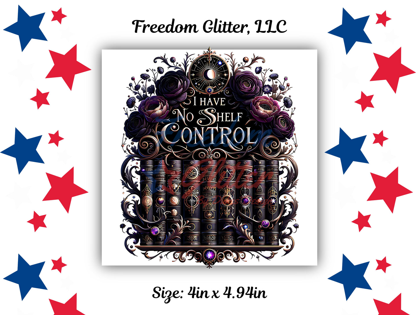 I Have No Shelf Control Decal (UVDTF)