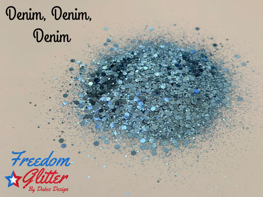 Denim, Denim, Denim (Metallic Glitter)