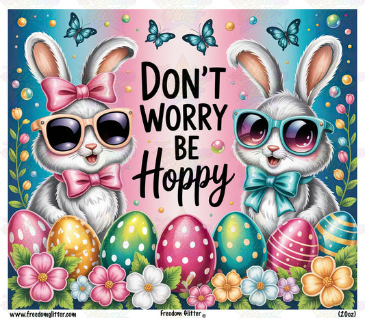 Don't Worry Be Hoppy (Printed Vinyl)