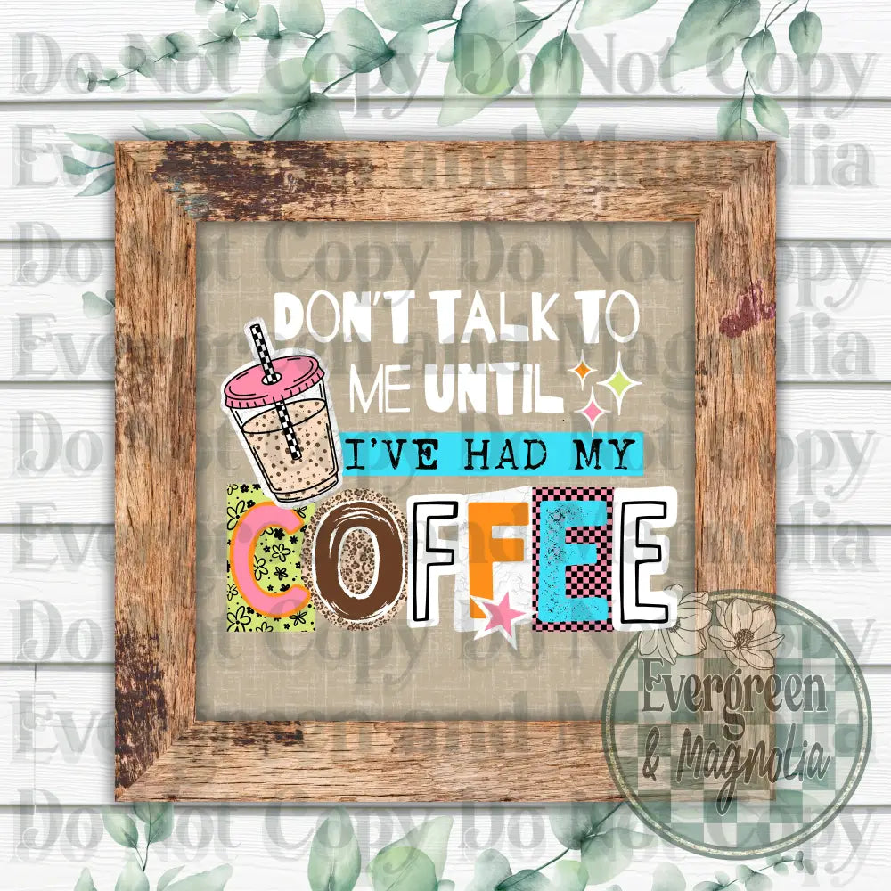 Don't talk to me coffee (white)