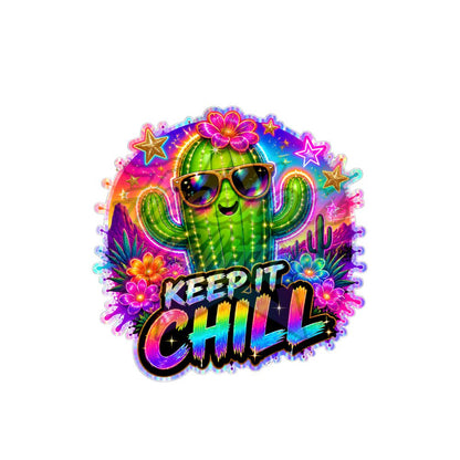 Encouraging -Keep It Chill 2" Badge Reel Acrylic Blank