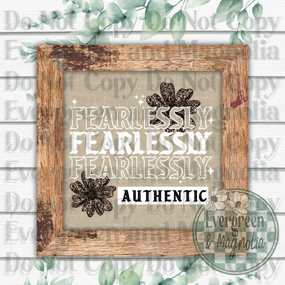Fearlessly Authentic (White)