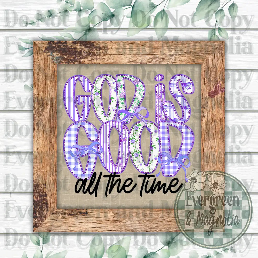 God Is Good Purple
