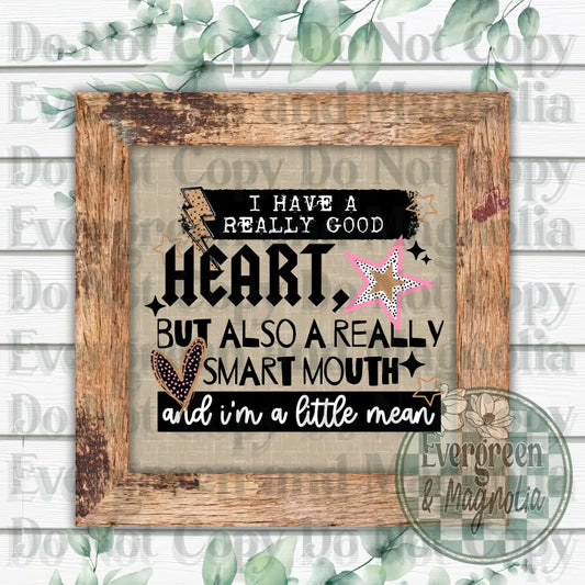 Good heart smart mouth (black)