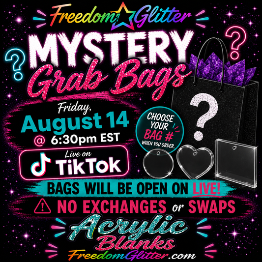 Grab Bags Friday 8/14 - Acrylic Blanks