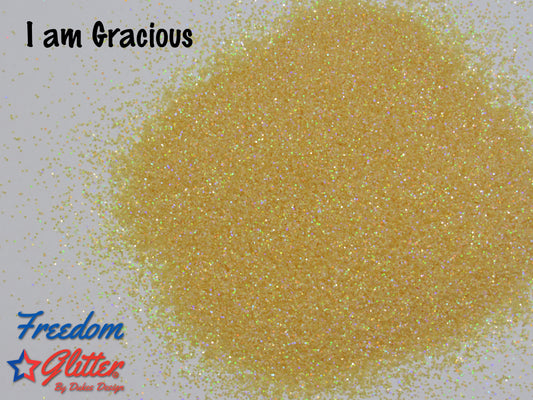 I am Gracious (Pearl Holographic Glitter)