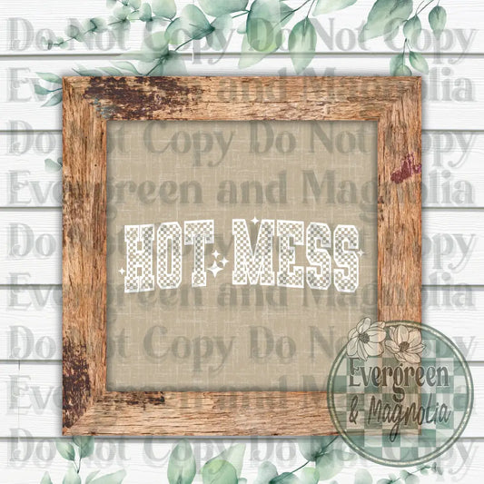 Hot Mess (White)