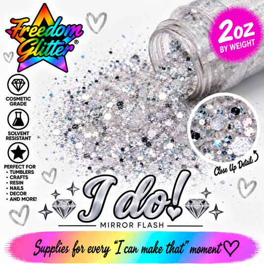 I do! (Mirror Flash Glitter)