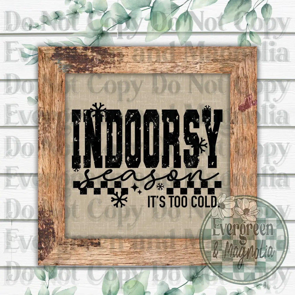 Indoorsy Season (Black)