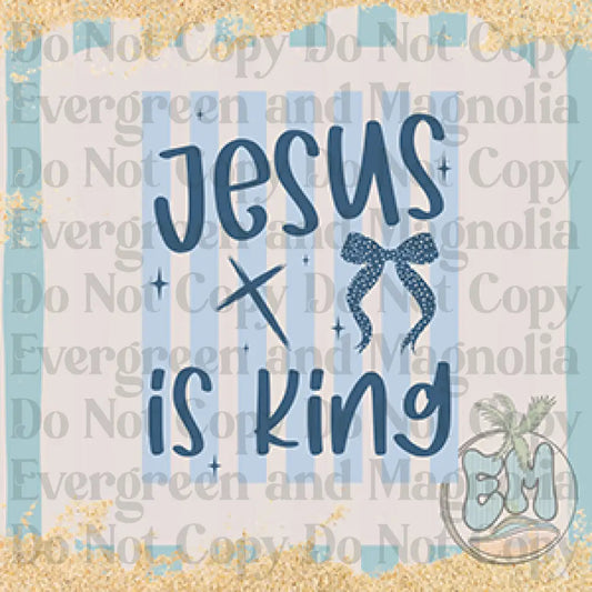 Jesus is king