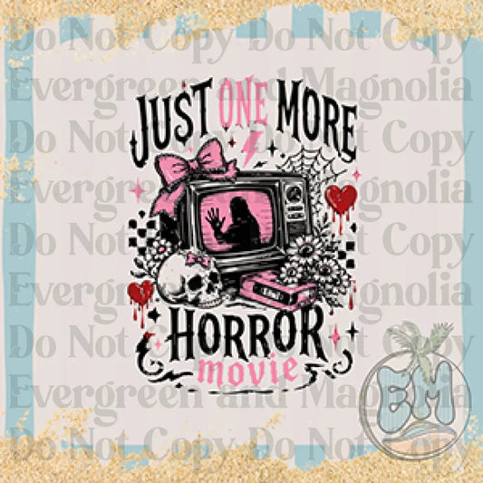 Just one more horror movie