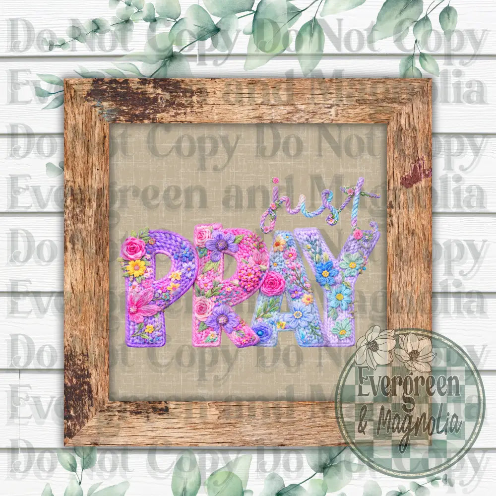 Just pray