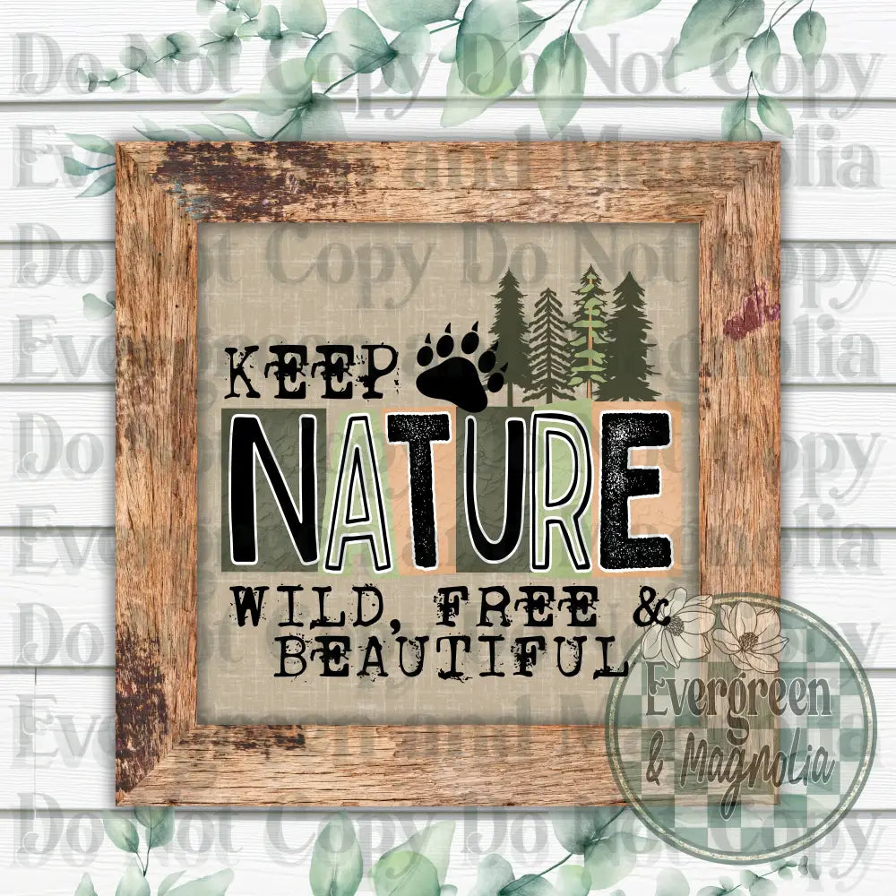 Keep Nature Wild