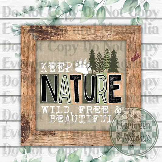 Keep nature wild (white)