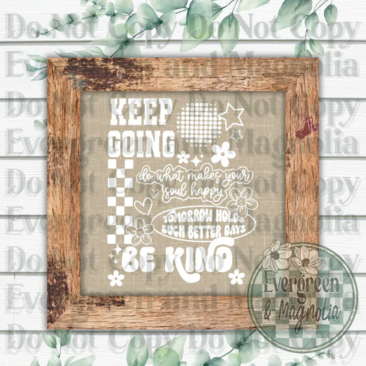Keep Going (White)