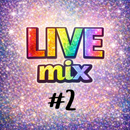 LIVE Mix #2