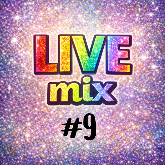 LIVE Mix #9