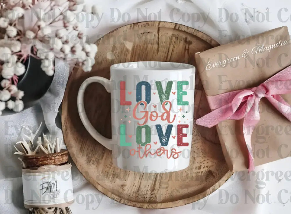 Love God Love Others Christian