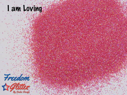 I Am Loving (Pearl Holographic Glitter)