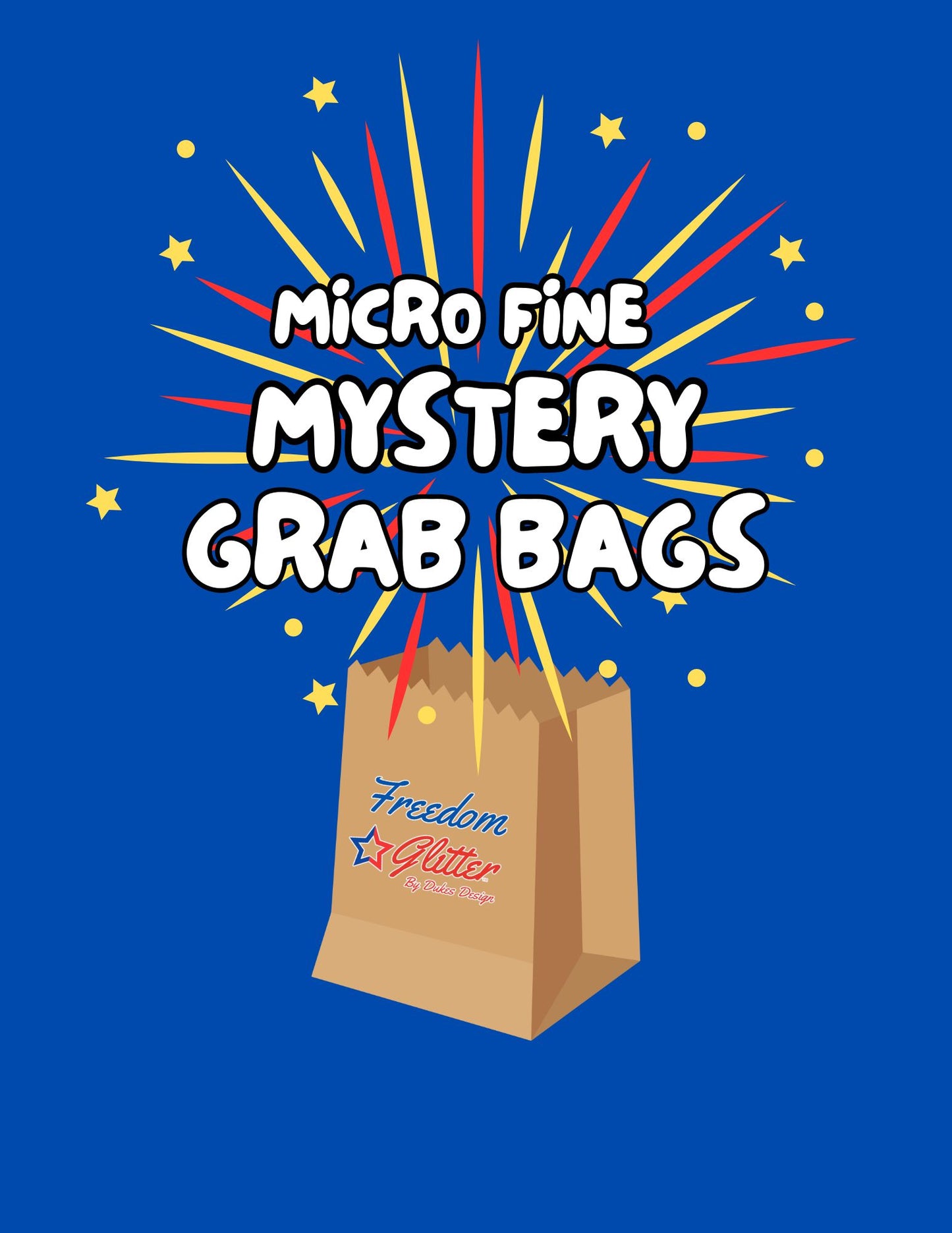 Micro Fine Glitter Grab Bag FOR MARCH 7th!