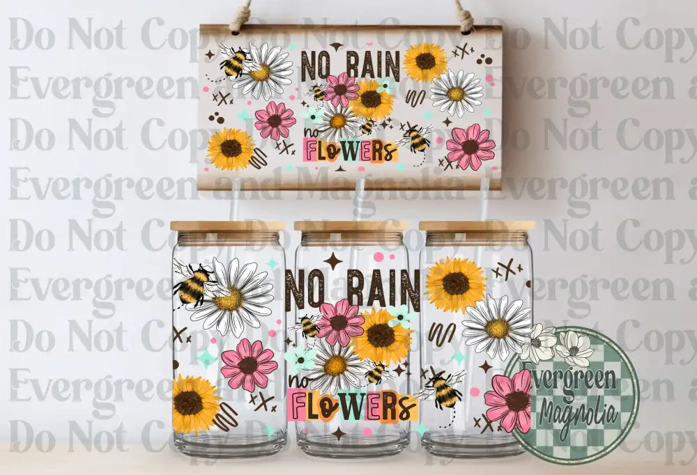 No Rain No Flowers