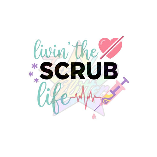 Nurse - Livin' the Scrub Life 2" Badge Reel Acrylic Blank