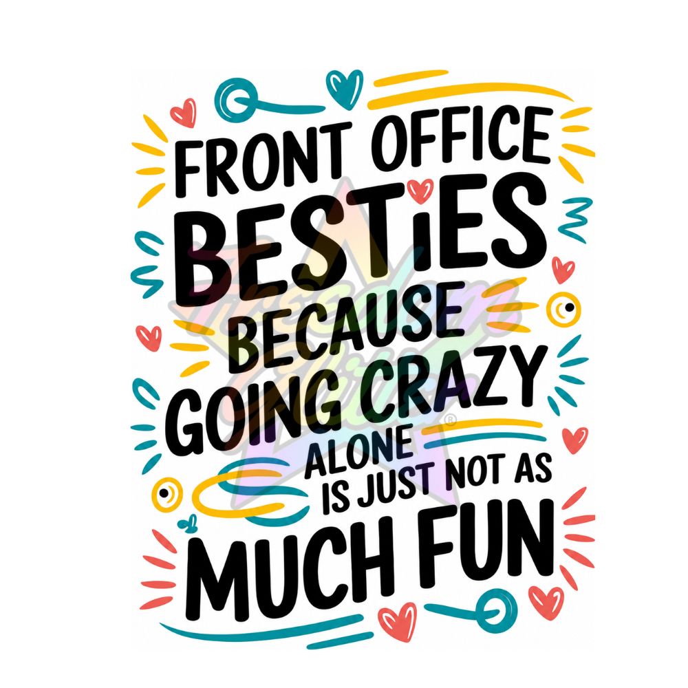 Office Staff - Front Office Besties 2" Badge Reel Acrylic Blank