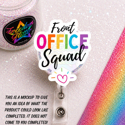 Office Staff - Front Office Squad 2" Badge Reel Acrylic Blank
