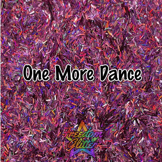 One More Dance (Holographic Tinsel Glitter)