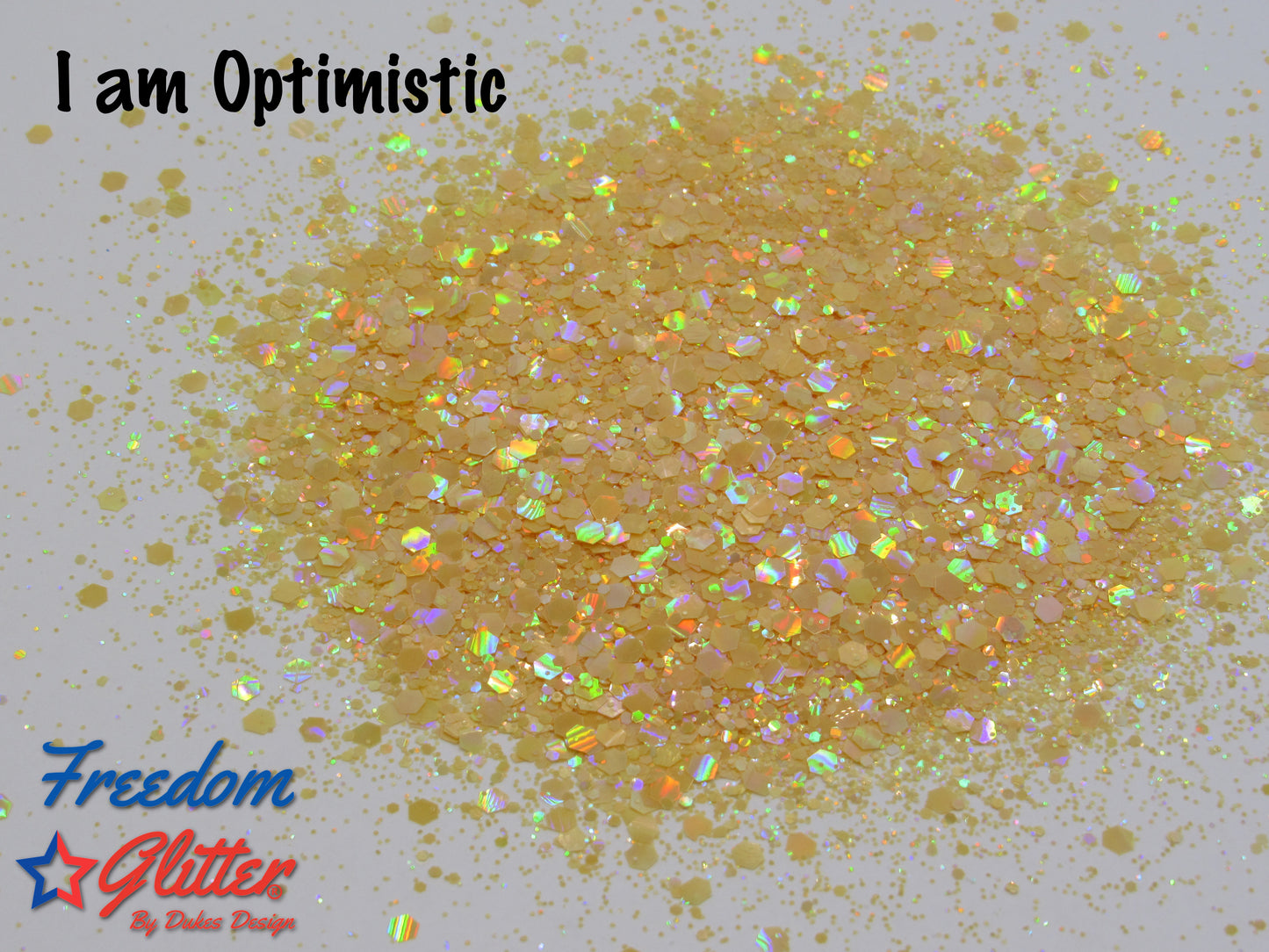 I am Optimistic (Pearl Holographic Glitter)