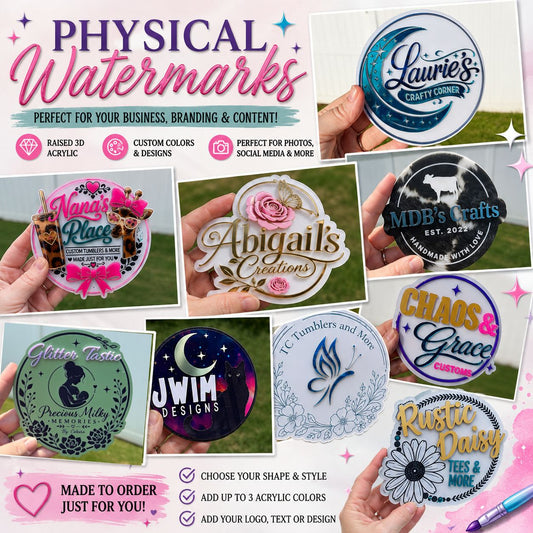 Physical Watermarks (Acrylic)