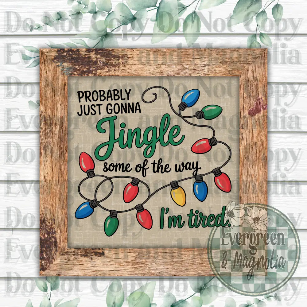 Probable Gonna Jingle