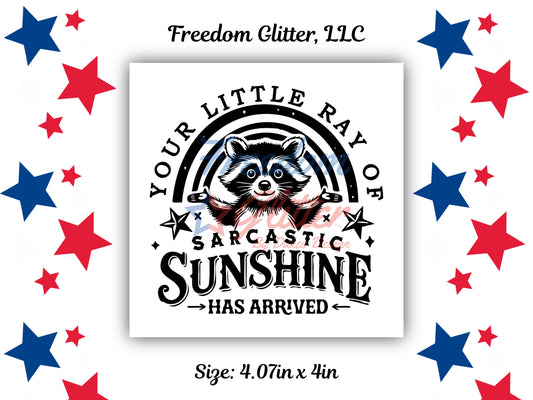 Ray of Sarcastic Sunshine Decal (UVDTF)