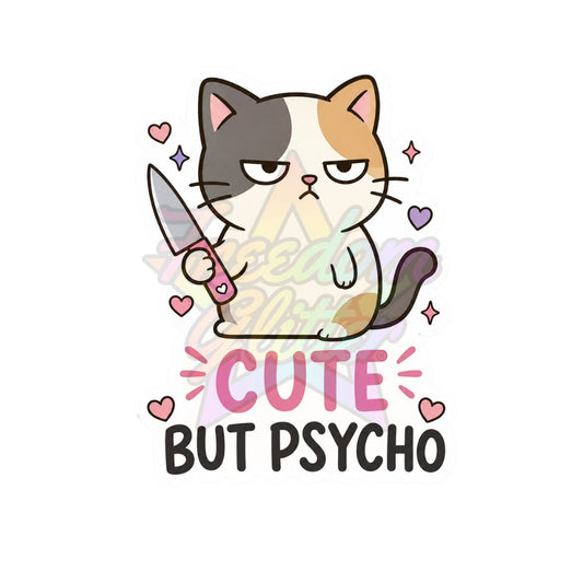 Sarcastic - Cute but Psycho 2" Badge Reel Acrylic Blank