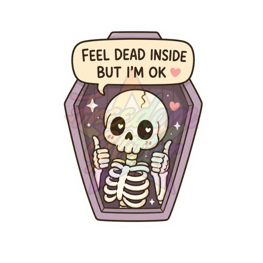 Sarcastic - Dead Inside 2" Badge Reel Acrylic Blank