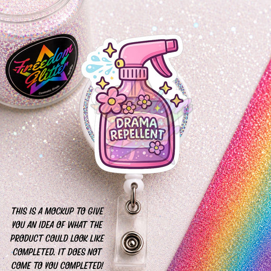 Sarcastic - Drama Repellent 2" Badge Reel Acrylic Blank