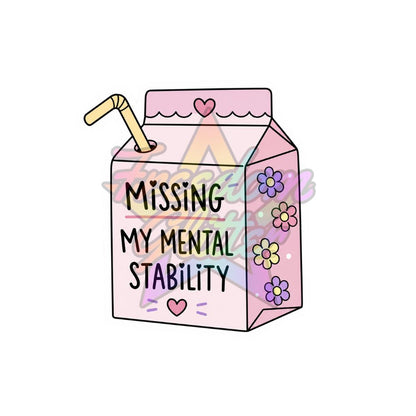 Sarcastic - Missing my Mental Stability 2" Badge Reel Acrylic Blank