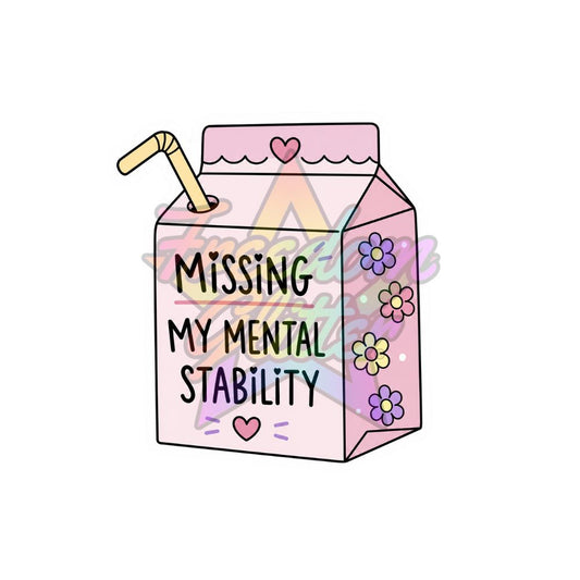 Sarcastic - Missing my Mental Stability 2" Badge Reel Acrylic Blank