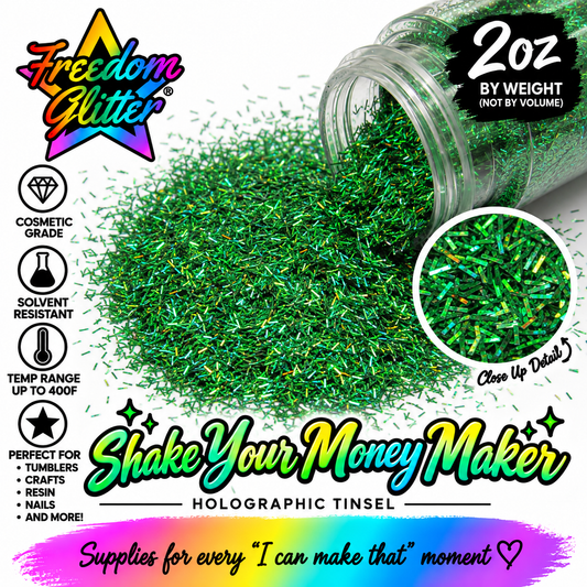 Shake Your Money Maker (Holographic Tinsel Glitter)
