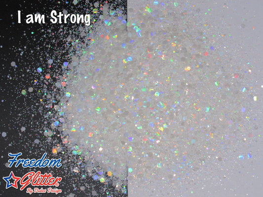 I am Strong (Pearl Holographic Glitter)