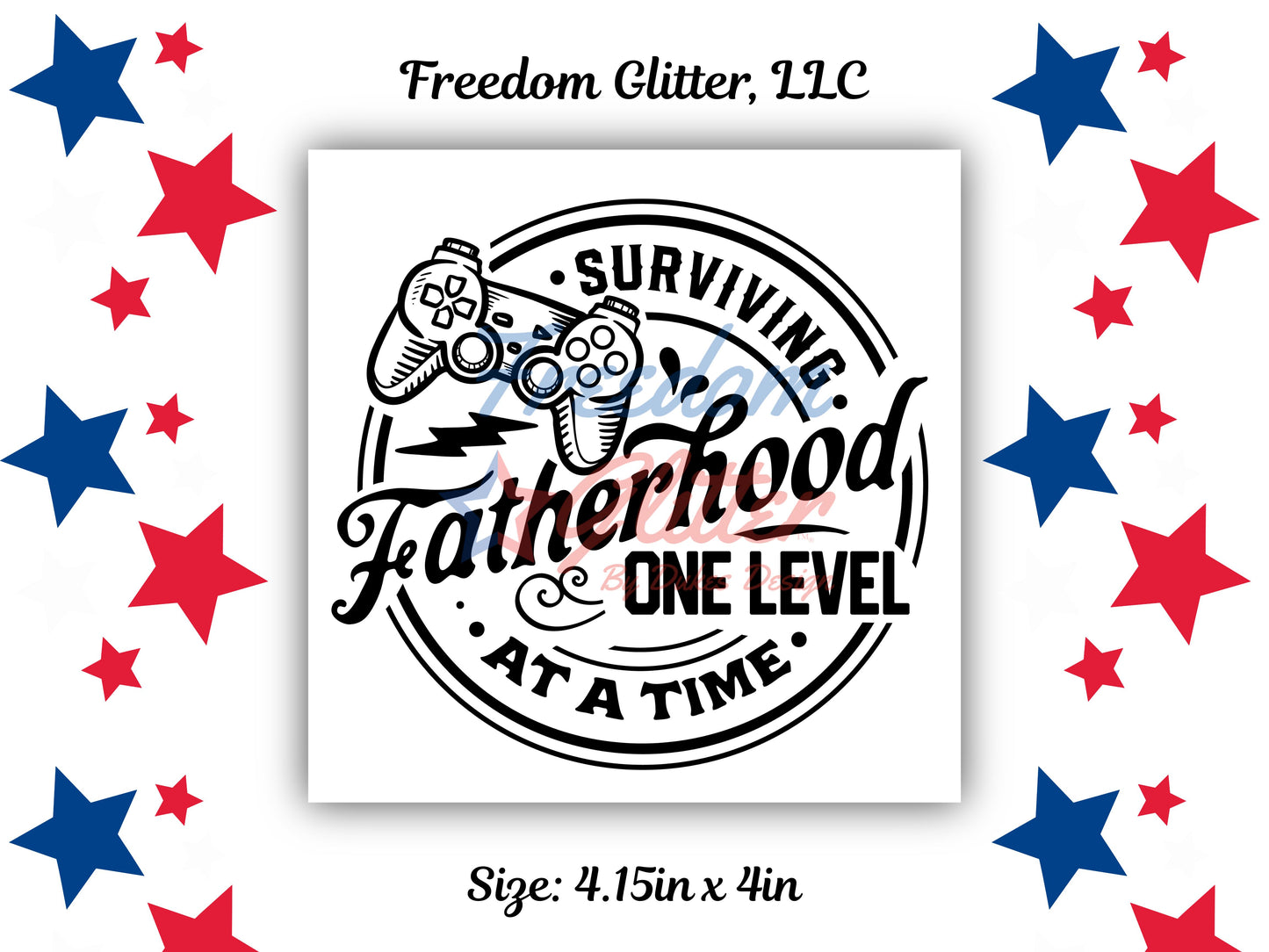 Surviving Fatherhood One Level Decal (UVDTF)