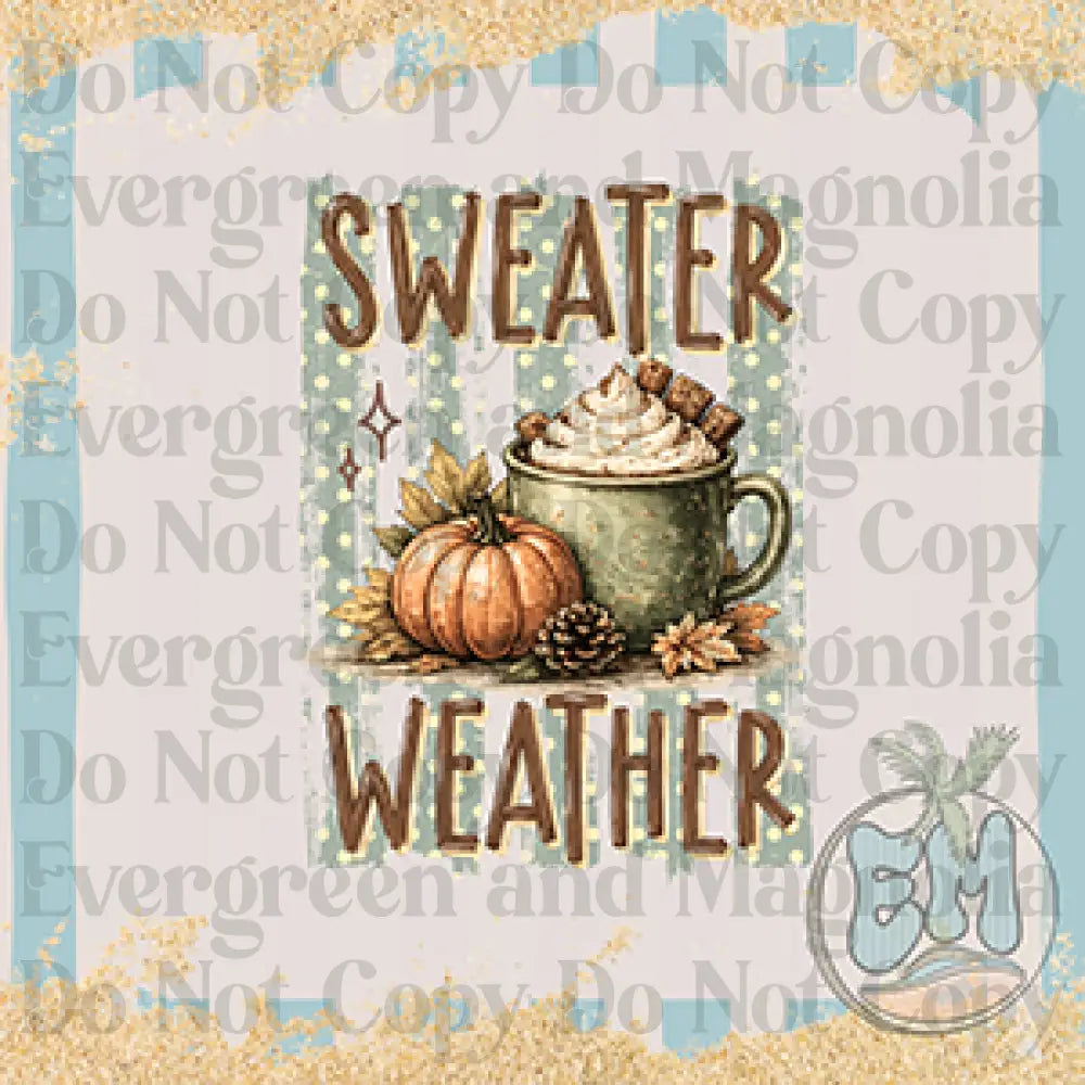 Sweater weather