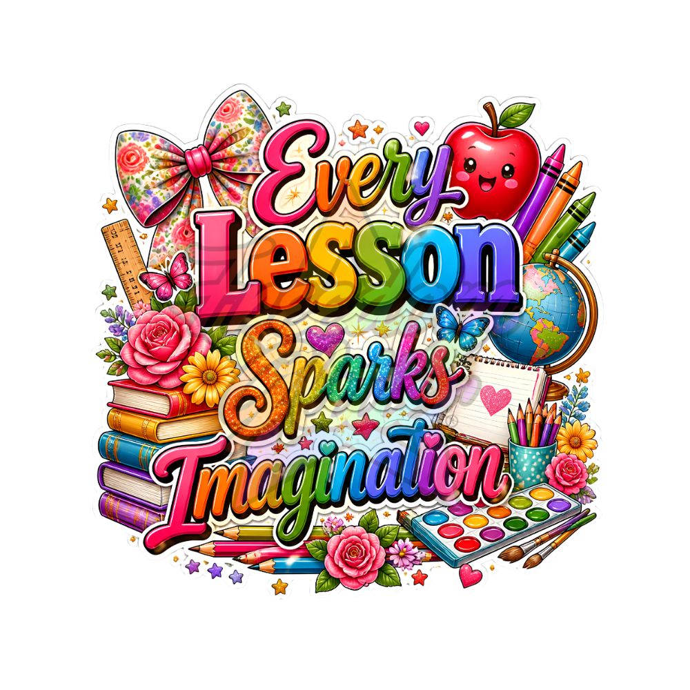 Teacher - Every Lesson Sparks Imagination 2" Badge Reel Acrylic Blank