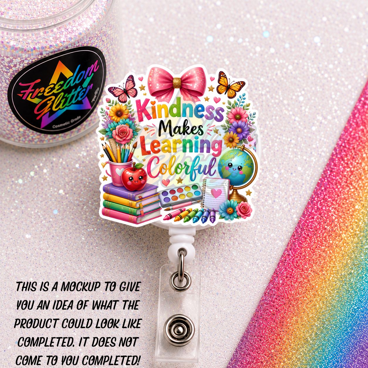 Teacher - Kindness Makes Learning Colorful 2" Badge Reel Acrylic Blank